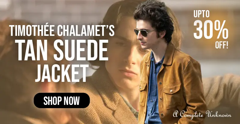 Timothée Chalamet’s Tan Suede Jacket In A Complete Unknown