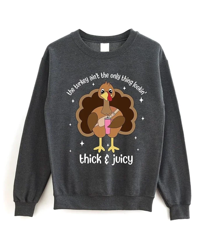 Lookin Thick And Juicy Thanksgiving Turkey Sweatshirt Dark Heather - Trendy Leather Jackets